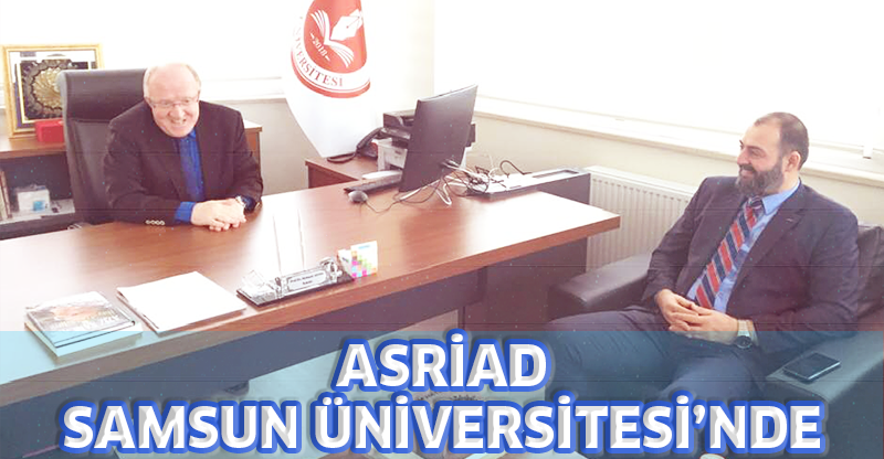 ASRİAD Samsun Üniversitesinde