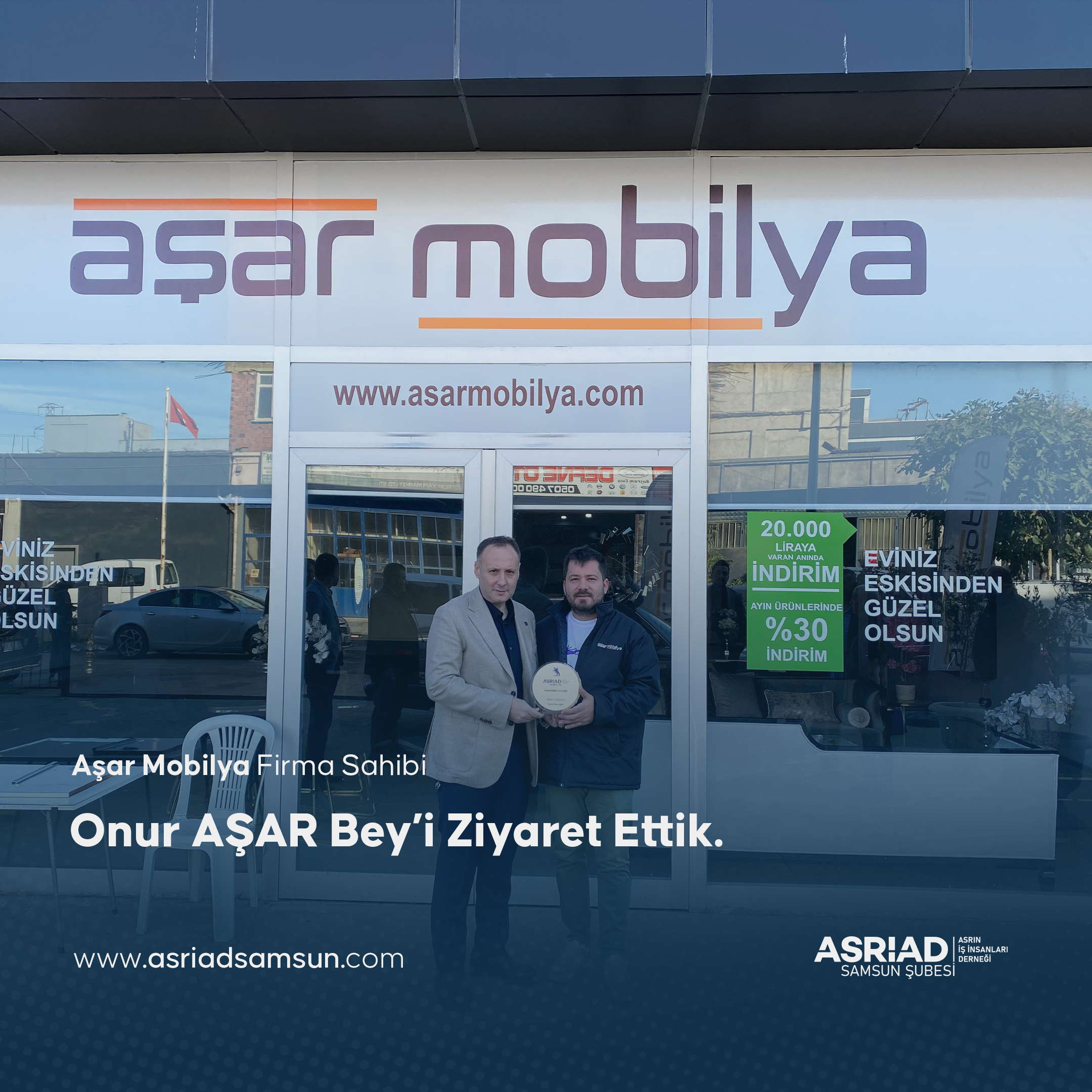 ASRİAD Aşar Mobilya Yeni Üye Ziyareti 