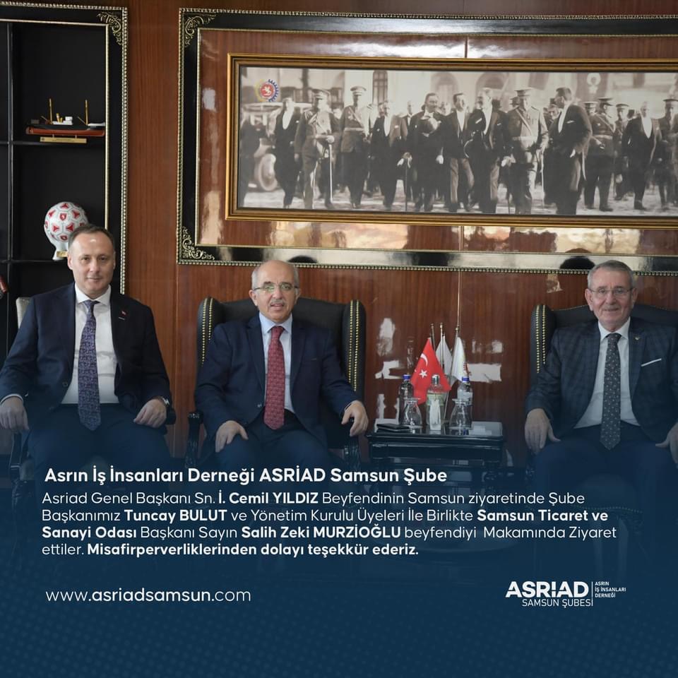 ASRİAD Ticaret Sanayi Odası Ziyareti 