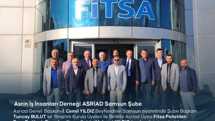 ASRİAD Fitsa Boru Üye Ziyareti 