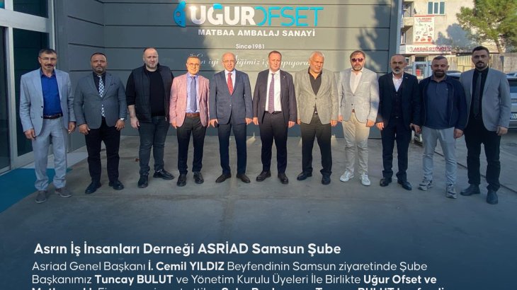 ASRİAD Uğur Ofset Üye Ziyareti 