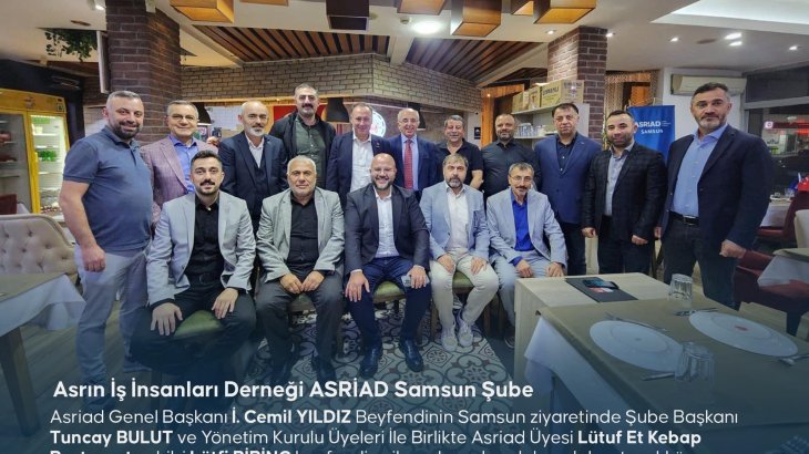 ASRİAD Lütuf Et Kebab Reteant Üye Ziyareti 